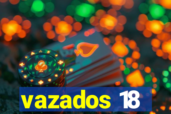 vazados 18